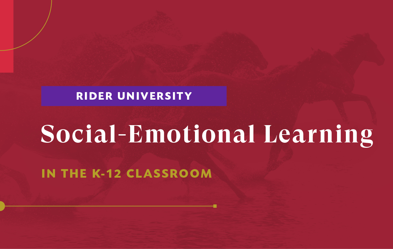 Social-Emotional Learning in the K-12 Classroom