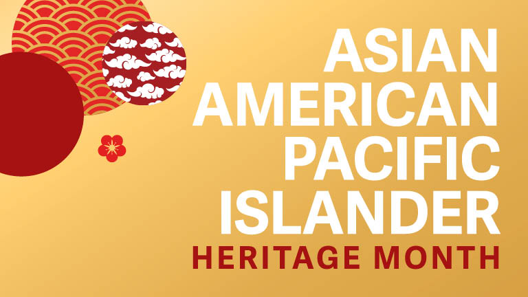 Asian American Pacific Islander Heritage Month