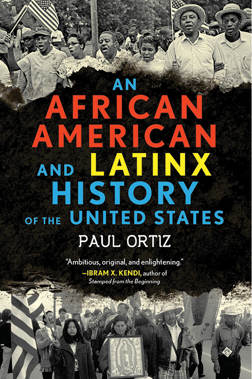 An African American and Latinx History of the United States