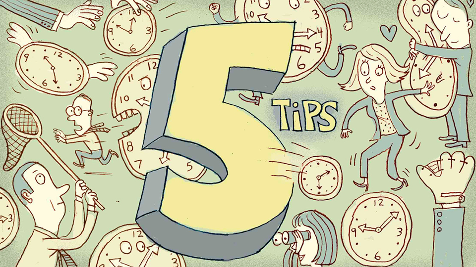 5 tips