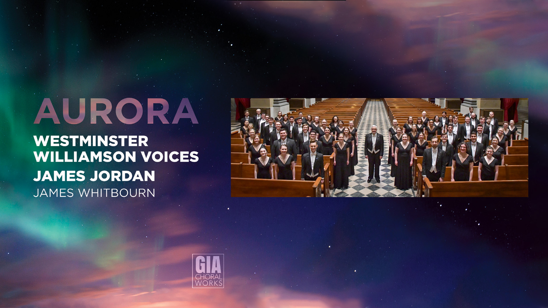 Aurora recording from Westminster Williamson Voices