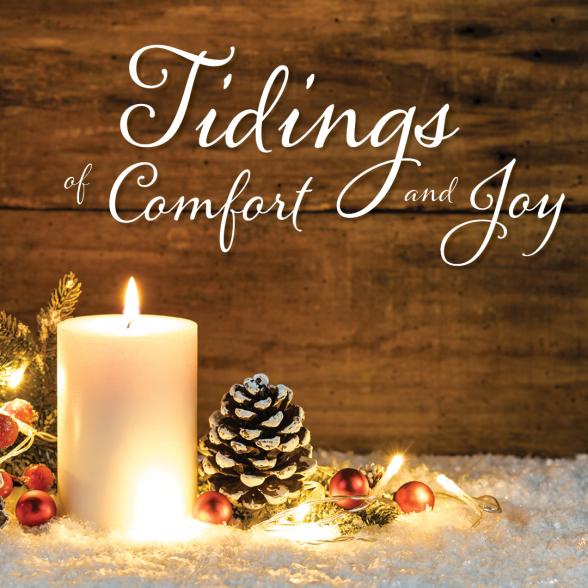 Tidings of Comfort and Joy