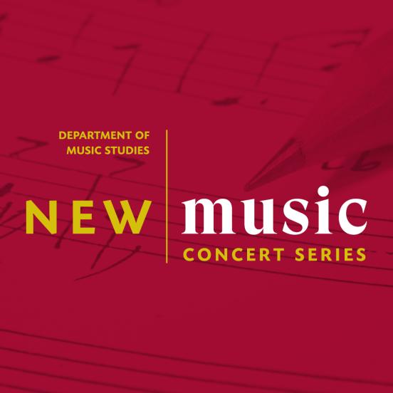 Dept. Music Studies - New Music Concert Series