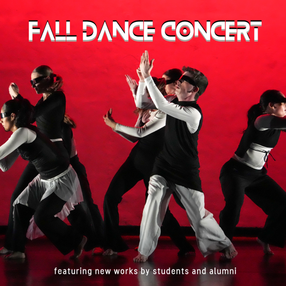 Fall Dance Concert, featuring new works by students and alumni