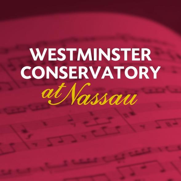 Westminster Conservatory at Nassau
